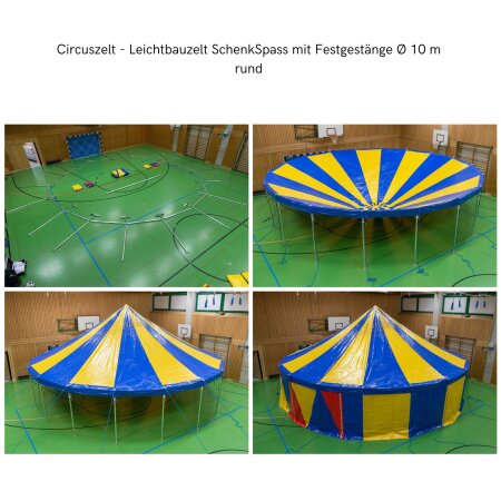 Circuszelt - Leichtbauzelt SchenkSpass mit Festgestänge Ø 10 m rund